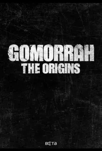 Гоморра: Истоки